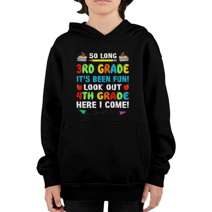 So Long 3Rd Grade Look Out 4Th Grade Here I Come Youth Hoodie