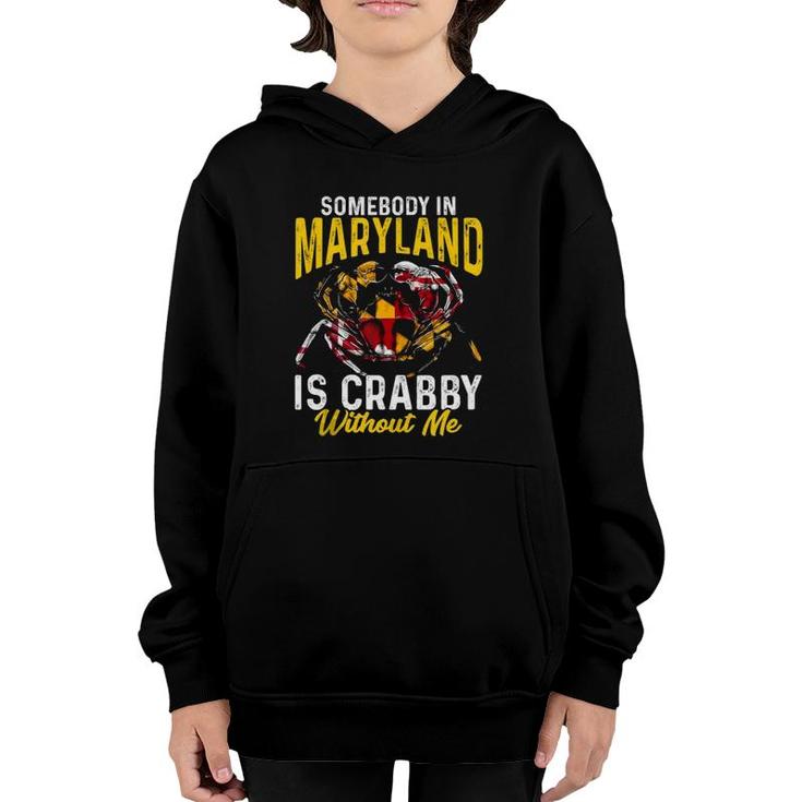 Somebody In Maryland Is Crabby Without Me Crab Flag Tank Top Youth Hoodie