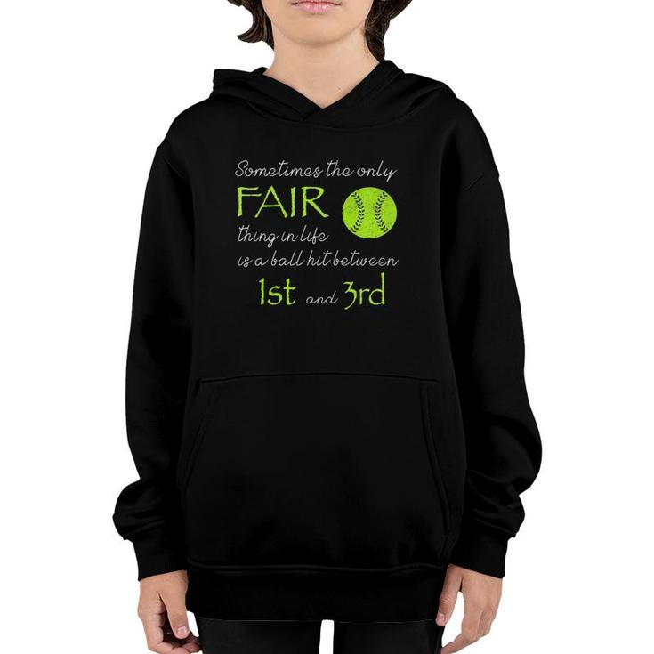 Sometimes The Only Fair Thing Softball Baseball Youth Hoodie