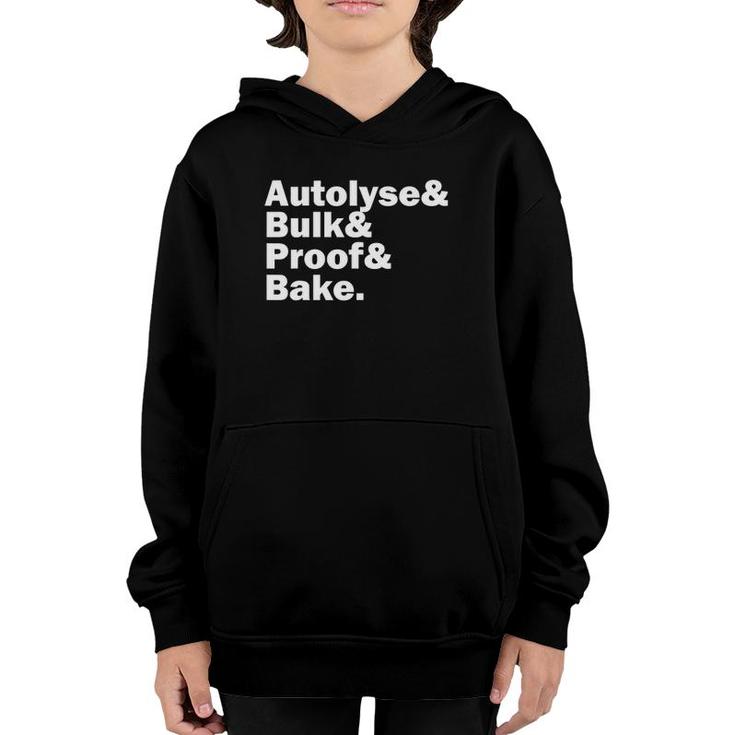 Sourdough Autolyse Baking Bread Bakers Youth Hoodie