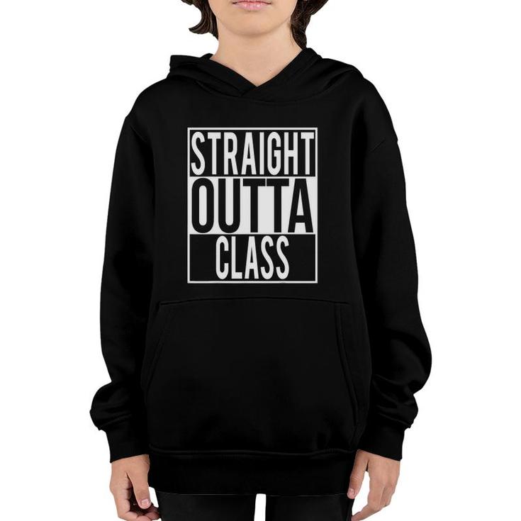 Straight Outta Class Students Teacher Youth Hoodie