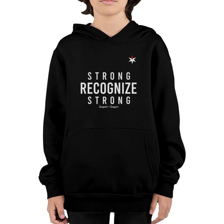 Strong Recognize Strong Chicago Top Team  Youth Hoodie