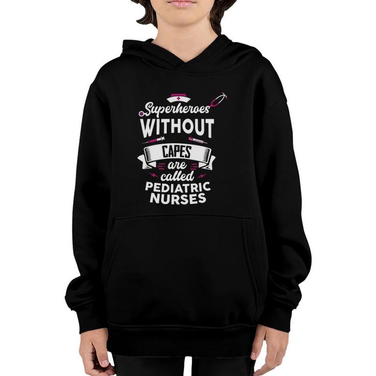 Superheroes Without Capes Are Called Pediatric Nurses Hoodie Mazezy