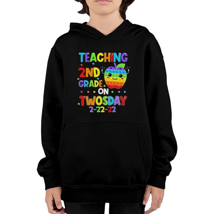 Teaching 2Nd Grade On Twosday 02 22 2022 Math Teacher Pop It Youth Hoodie