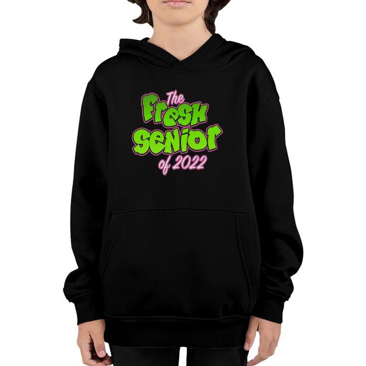 The Fresh Senior Class Of 2022 Ver2 Youth Hoodie