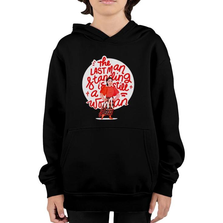 The Last Man Standing Is Still A Woman Leni Robredo Youth Hoodie