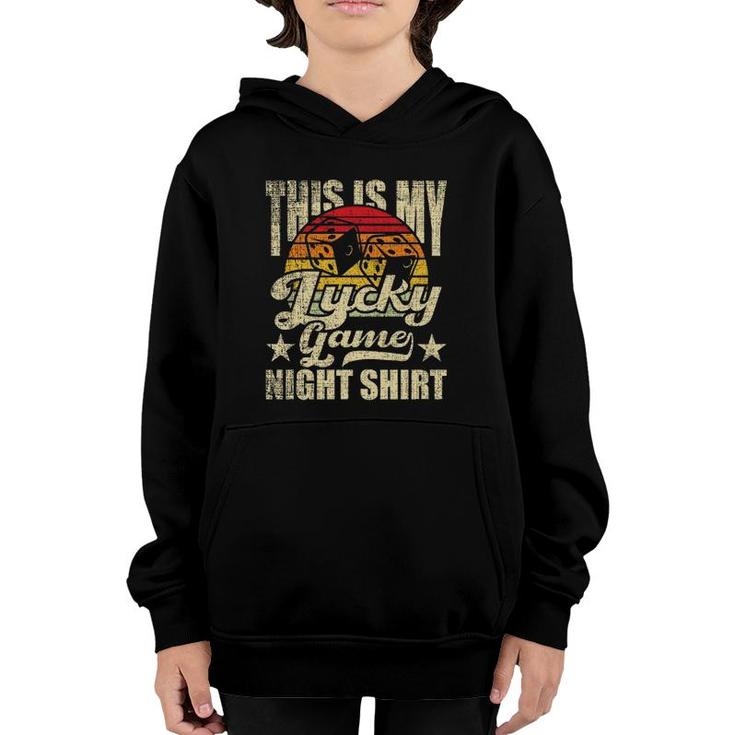 This Is My Lucky Game Nigh Tabletop Game Board Gaming Youth Hoodie
