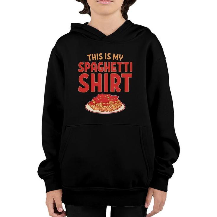 This Is My Spaghetti  Youth Hoodie
