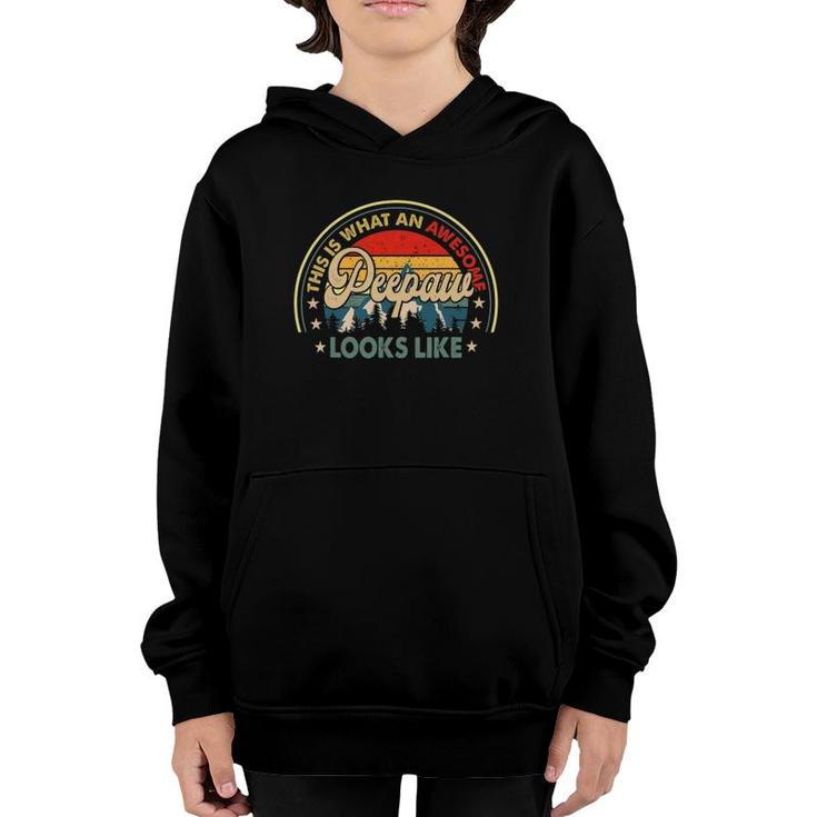This Is What An Awesome Peepaw Looks Like Retro Youth Hoodie