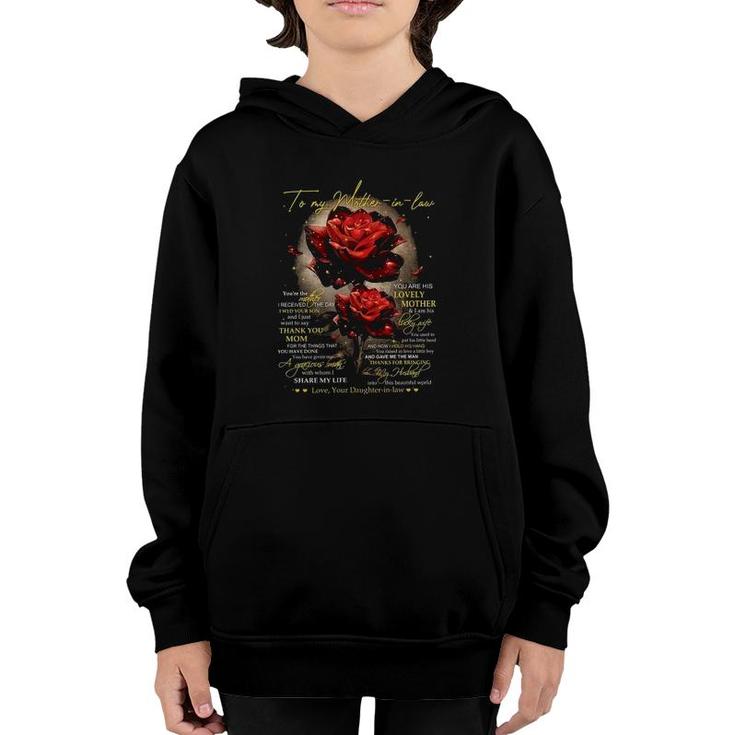 To My Mother-In-Law You're The Mother I Received The Day I Wed Your Son Youth Hoodie