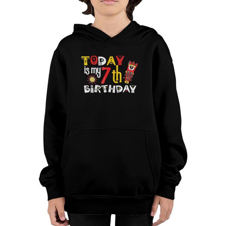 Today Is My 7Th Birthday Funny Festive Bday Gift Tee Youth Hoodie