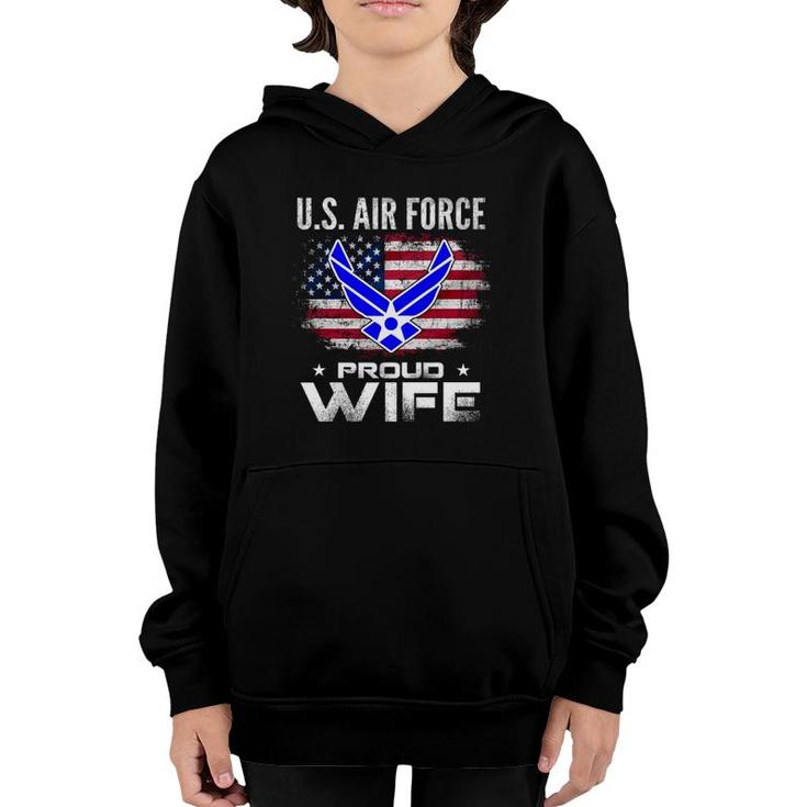 US Air Force Proud Wife With American Flag Gift Veteran Youth Hoodie