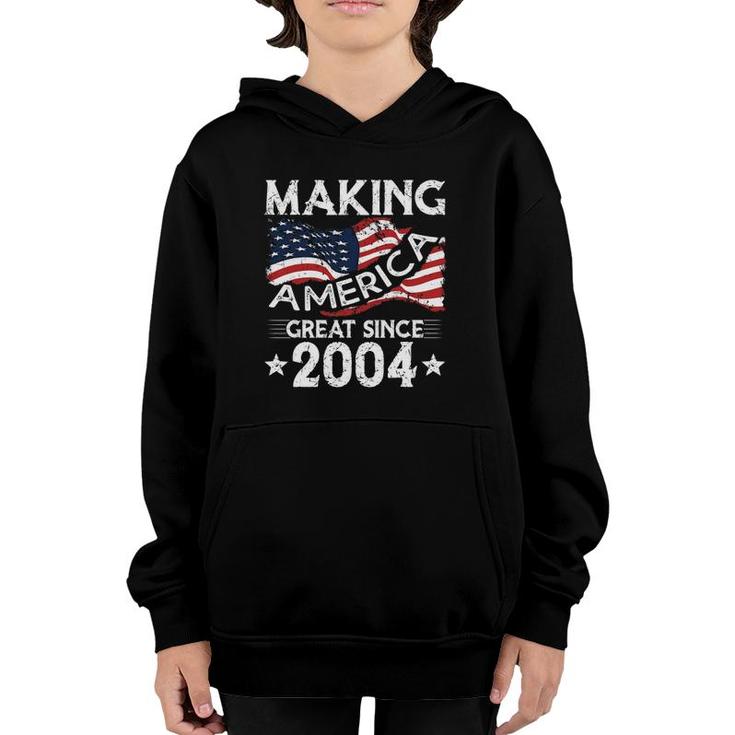 Usa American Flag Making America Great Since 2004 Birthday Youth Hoodie