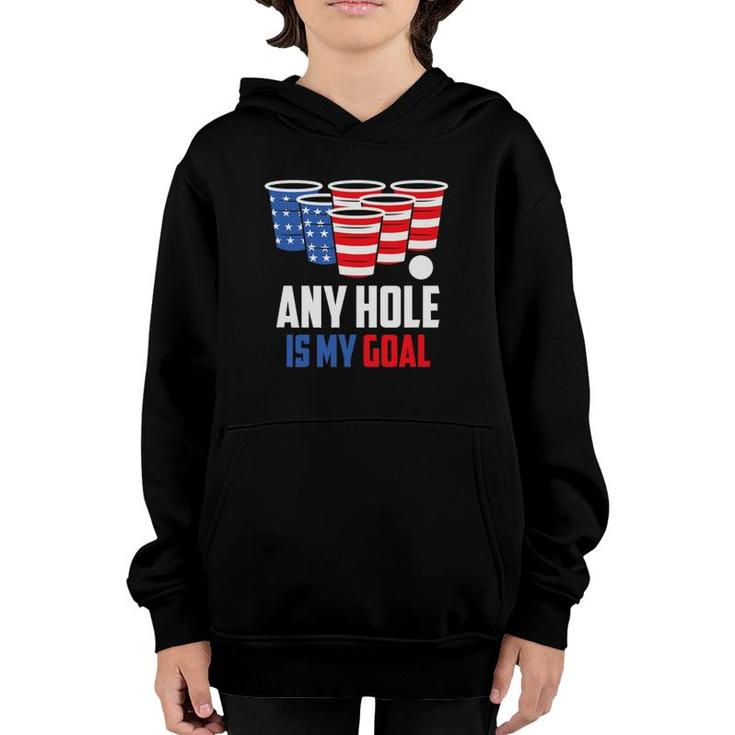 Usa Flag Beer Pong Game 4Th Of July Beer Any Hole Is My Goal Youth Hoodie