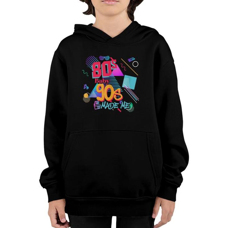 Vintage 80S Baby 90S Made Me Retro Memphis Graphic Throwback  Youth Hoodie