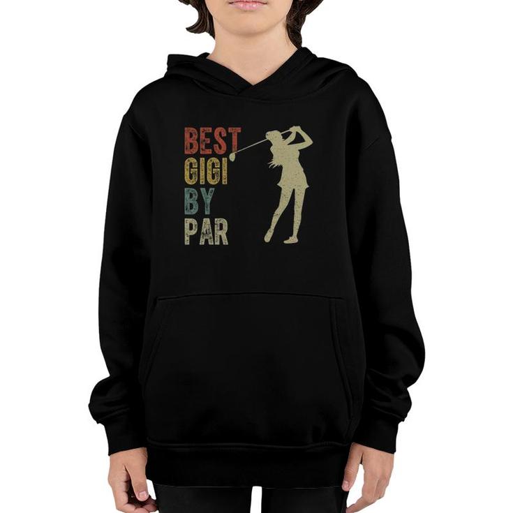 Vintage Best Gigi By Par Outfit Mother's Day Golfing Youth Hoodie