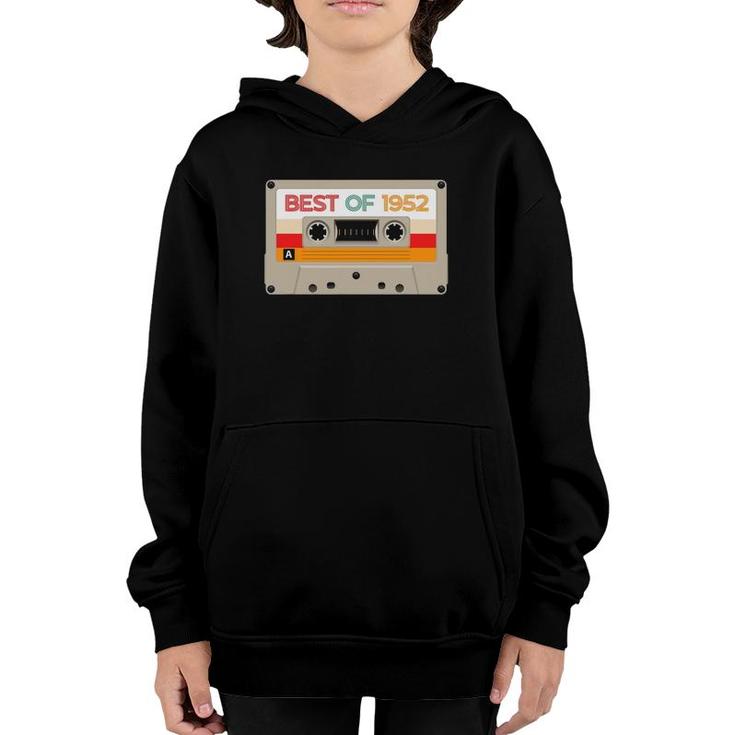 Vintage Cassette Tape Birthday Gifts Born In Best Of 1952 Ver2 Youth Hoodie