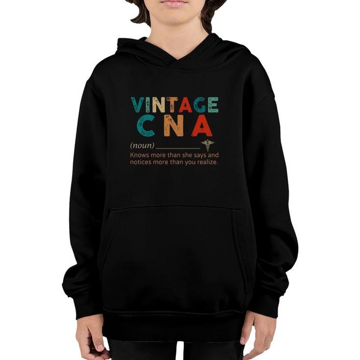 Vintage Cna Definition Noun Knows More Than She Says And Notices More Than You Realize Nursing Nurse Caduceus Youth Hoodie