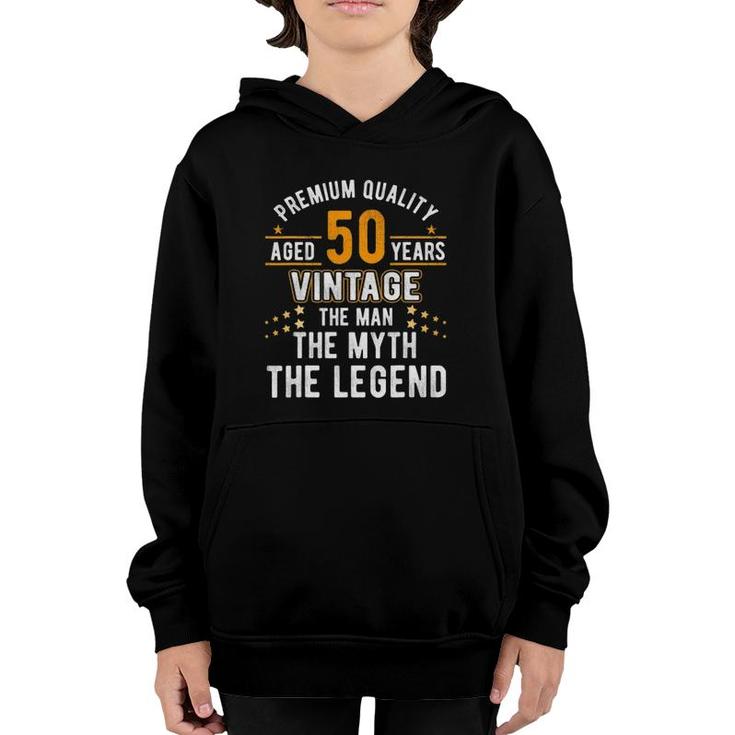 Vintage Dude 50Th The Man Myth Legend  50 Years Old D1 Ver2 Youth Hoodie