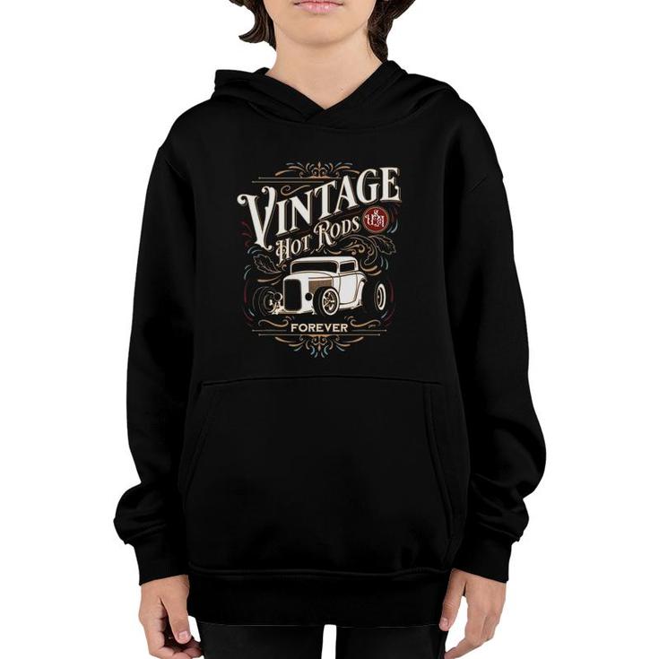 Vintage Hot Rods Usa Forever Classic Car Nostalgia Design Youth Hoodie