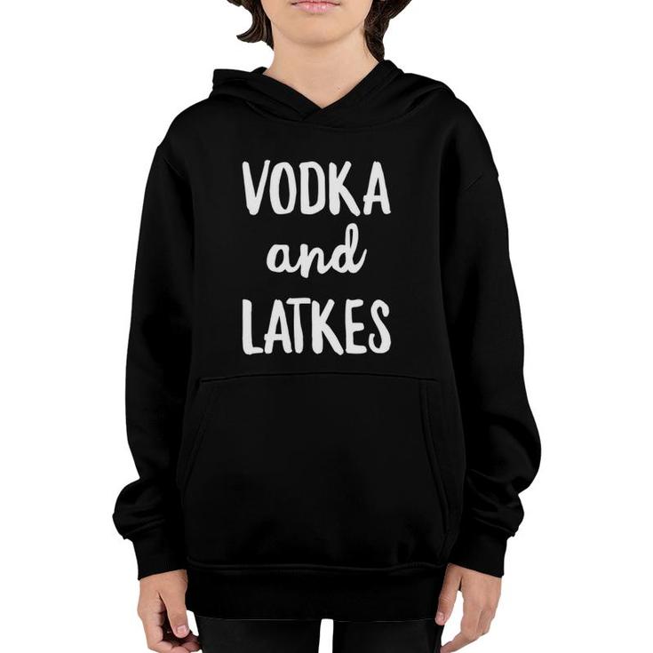 Vodka And Latkes Funny Hanukkah Party Get Lit Youth Hoodie