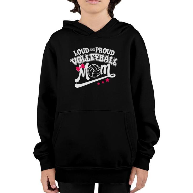 Volleyball Loud And Proud Mom Women Youth Hoodie