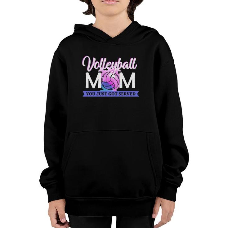 Volleyball Mom You Just Got Served For Women Mothers Day  Youth Hoodie