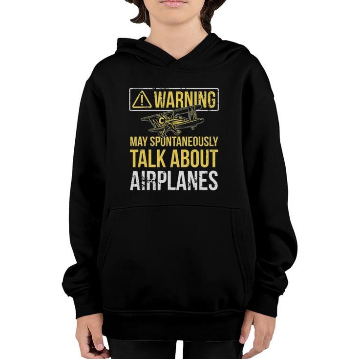 Warning May Spontaneously Talk About Airplanes Funny Pilot Youth Hoodie