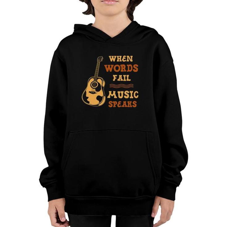 When Words Fail Music Speaks Guitar Country Music Youth Hoodie