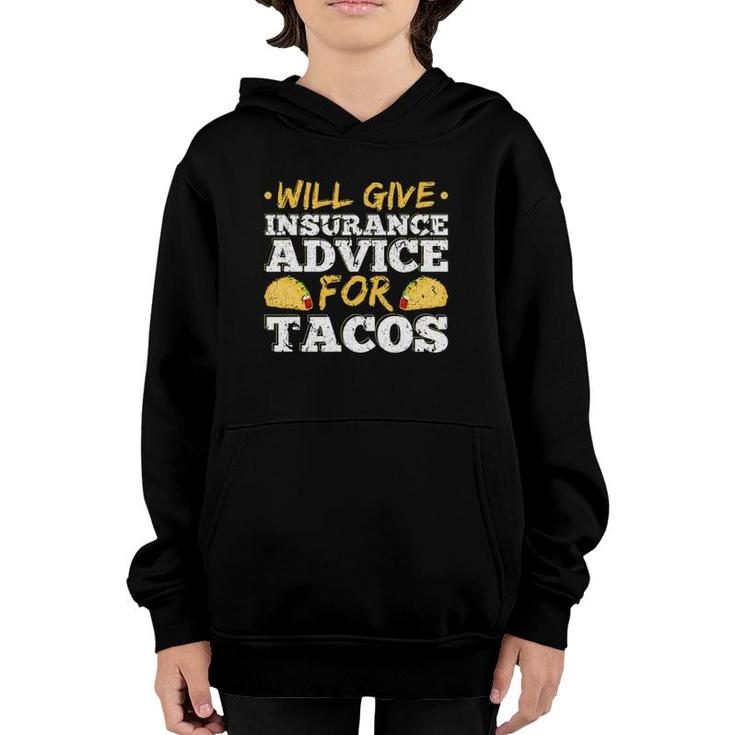 Will Give Insurance Advice For Tacos Actuary Agent Youth Hoodie