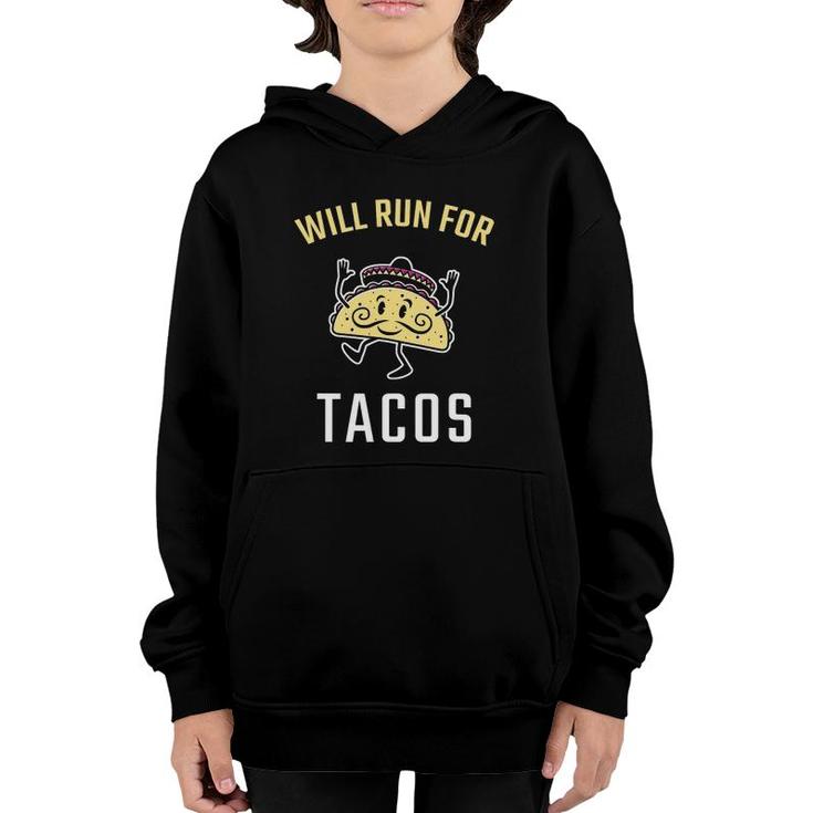 Will Run For Tacos Funny Runner Running Youth Hoodie