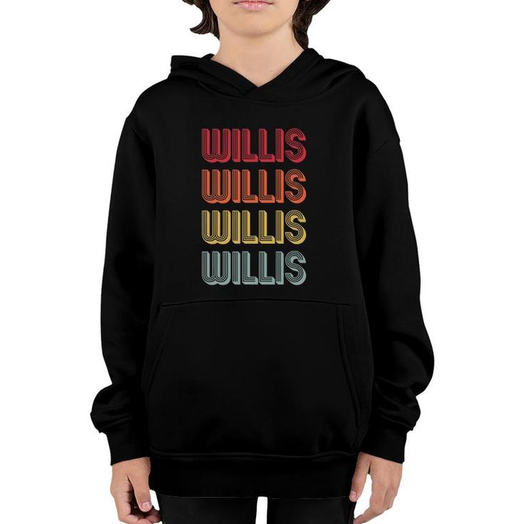 Willis Gift Name Personalized Funny Retro Vintage Birthday Youth Hoodie