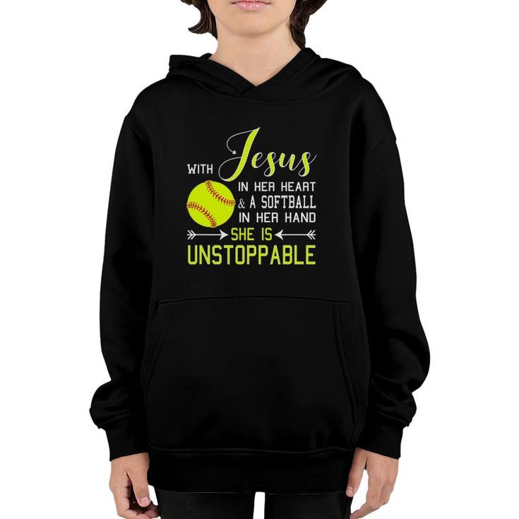 With Jesus In Her Heart & A Softball Hand She's Unstoppable Youth Hoodie