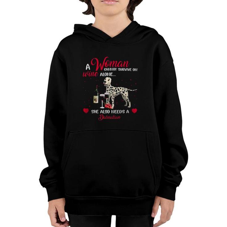 Woman Cannot Survive On Wine Alone Needs Dalmatian Youth Hoodie