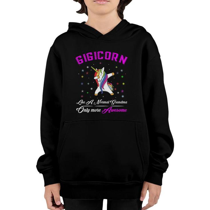 Women Gigicorn Like A Normal Grandma Only More Awesome Youth Hoodie