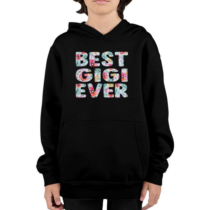 Womens Best Gigi Ever Mom Grandma Floral Mother's Day Youth Hoodie