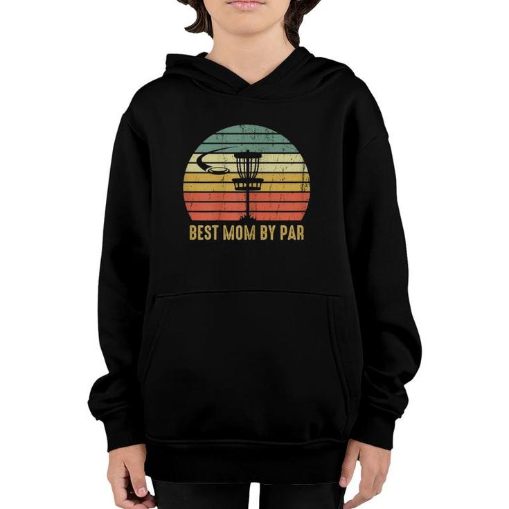 Womens Best Mom By Par Funny Disc Golf Gift For Women Mother's Day Youth Hoodie