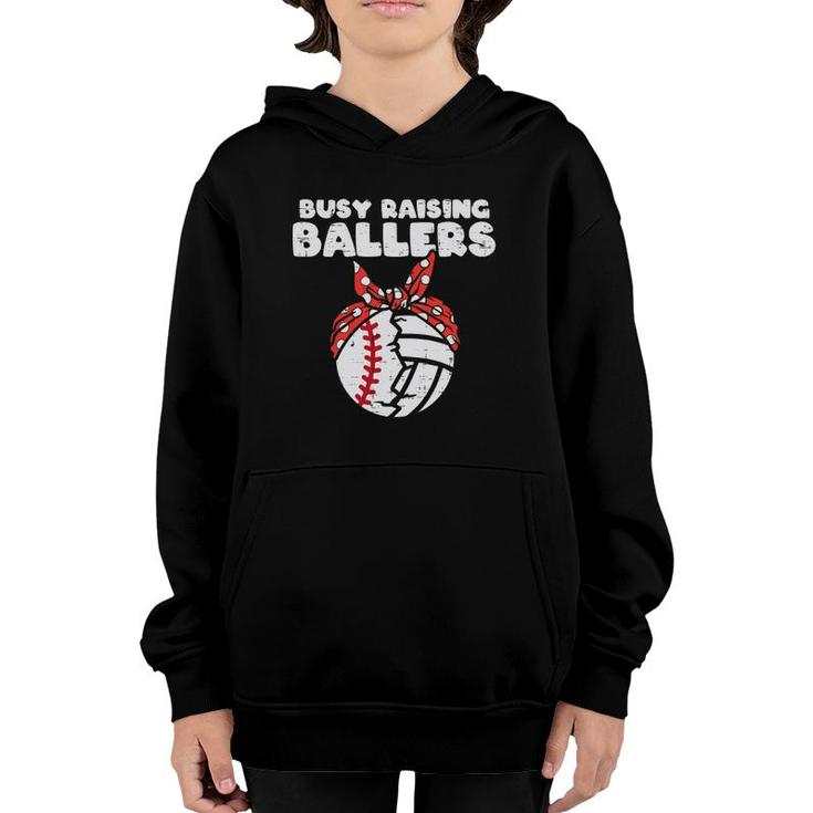 Womens Busy Raising Ballers Baseball Volleyball Mom Mothers Day Son  Youth Hoodie