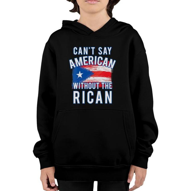 Womens Can't Say American Without The Rican Puerto Rico Boricua V-Neck Youth Hoodie