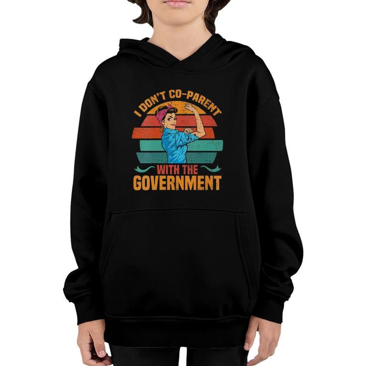Womens I Don't Coparent With The Government Patriotic Mom Freedom  Youth Hoodie