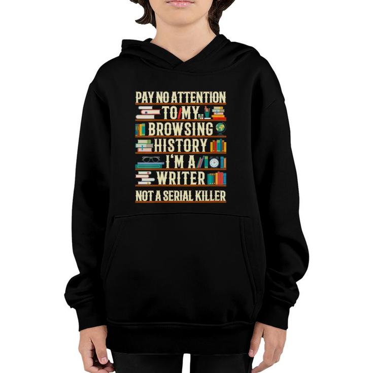 Womens I'm A Writer Not A Serial Killer Funny Author Writers Gift Youth Hoodie