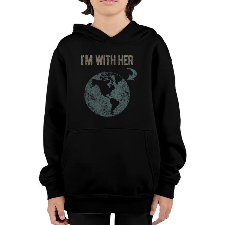 Womens I'm With Her Earth  Youth Hoodie