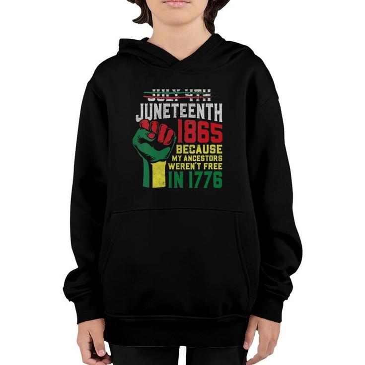 Womens July 4Th Juneteenth 1865 Because My Ancestors Weren't Free V-Neck Youth Hoodie