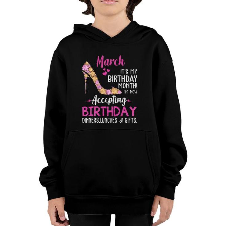 Womens March It's My Birthday Monthwomen Mom Wife Gifts Youth Hoodie