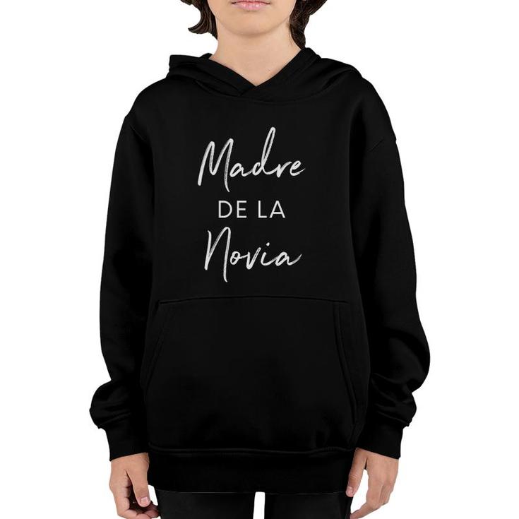 Womens Mother Of The Bride Gifts In Spanish Madre De La Novia V Neck Youth Hoodie