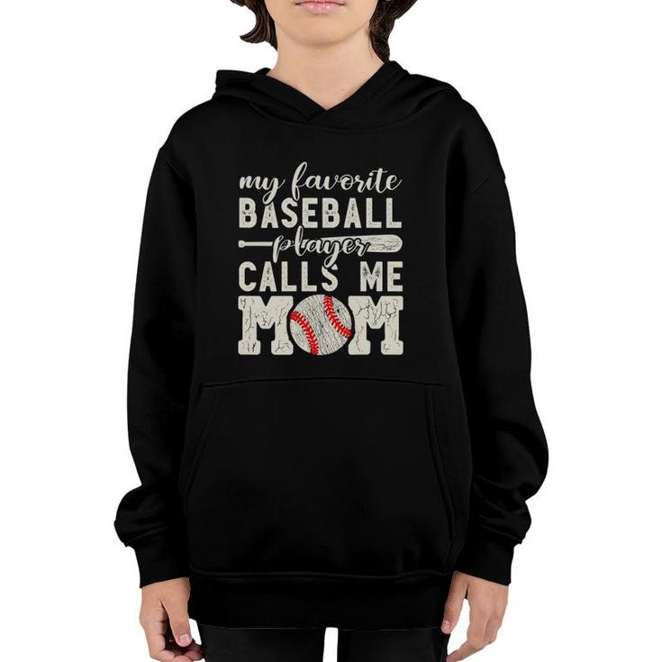 Womens My Favorite Baseball Player Calls Me Mom Cheer Boy Mother  Youth Hoodie