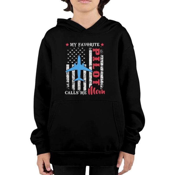 Womens My Favorite Pilot Calls Me Mom Usa Flag Mother's Day Youth Hoodie