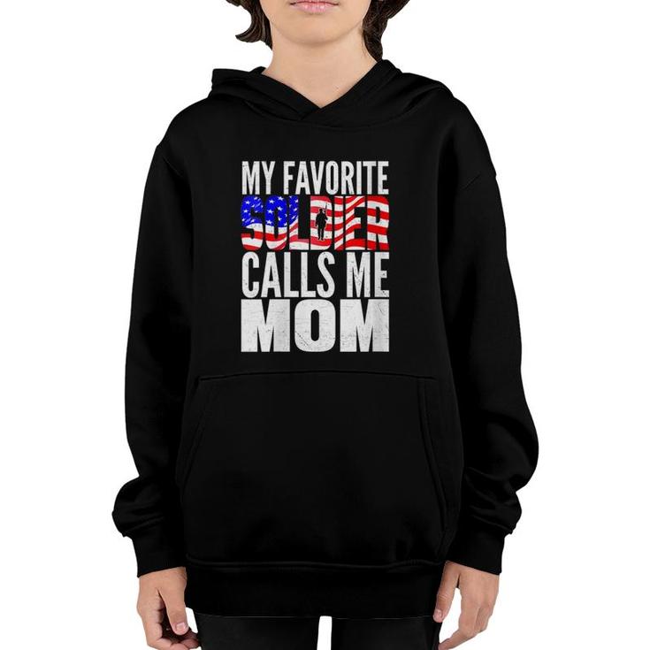 Womens My Favorite Soldier Calls Me Mom Proud Army Mom Mother Gifts V-Neck Youth Hoodie