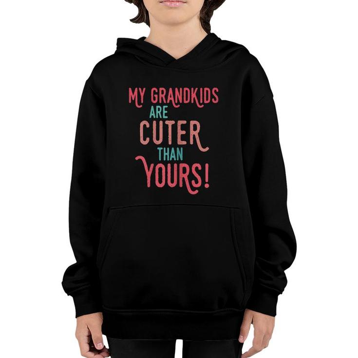 Womens My Grandchildren Are Cuter Than Yours, Grandmother Gift Youth Hoodie