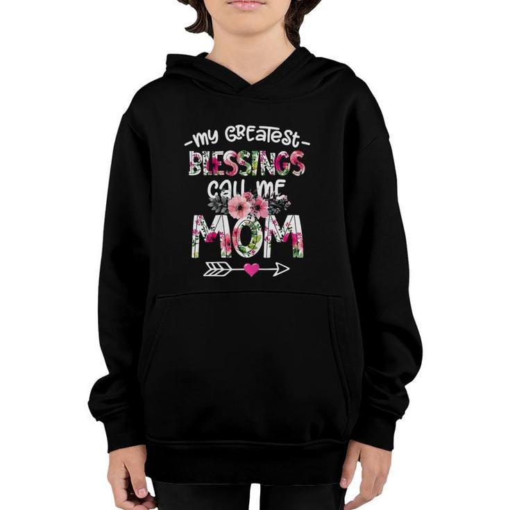 Womens My Greatest Blessings Call Me Mom Mother's Day Gift Youth Hoodie